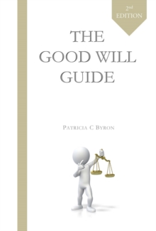The Good Will Guide, Paperback The Good Will Guide, Paperback