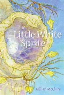 The Little White Sprite, Paperback Book The Little White Sprite, Paperback Book