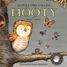 A Little Owl Called Hooty, Board book A Little Owl Called Hooty, Board book