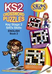 Skips CrossWord Puzzles Key Stage 2 English SATs : Bk 2, Paperback Skips CrossWord Puzzles Key Stage 2 English SATs : Bk 2, Paperback