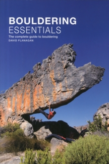 Bouldering essentials : The complete guide to bouldering, Paperback Book Bouldering essentials : The complete guide to bouldering, Paperback Book