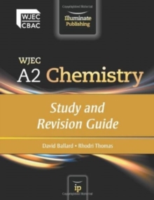 WJEC A2 Chemistry: Study and Revision Guide, Paperback Book WJEC A2 Chemistry: Study and Revision Guide, Paperback Book