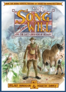 A Song for Will : The Lost Gardeners of Heligan, Hardback Book A Song for Will : The Lost Gardeners of Heligan, Hardback Book