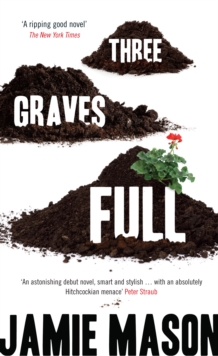 Three Graves Full, Paperback Three Graves Full, Paperback