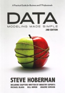 Data Modeling Made Simple : A Practical Guide for Business & it Professionals, Paperback Book Data Modeling Made Simple : A Practical Guide for Business & it Professionals, Paperback Book