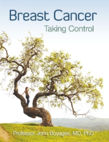 Breast Cancer : Taking Control, Paperback Breast Cancer : Taking Control, Paperback