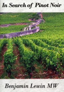 In Search of Pinot Noir, Hardback Book In Search of Pinot Noir, Hardback Book
