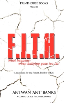 Image for F.I.T.H; What Happens; When Bullying Goes Too Far!
