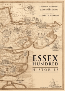 The Essex Hundred Histories, Paperback Book The Essex Hundred Histories, Paperback Book