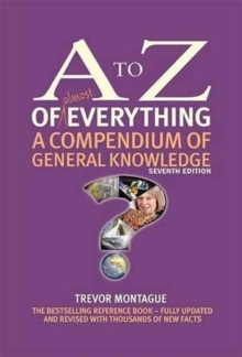 A to Z of Everything : A Compendium of General Knowledge, Hardback Book A to Z of Everything : A Compendium of General Knowledge, Hardback Book