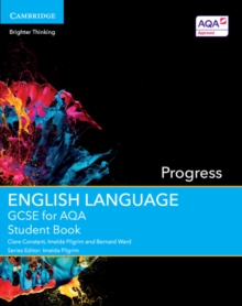 GCSE English Language for AQA Progress Student Book, Paperback Book GCSE English Language for AQA Progress Student Book, Paperback Book