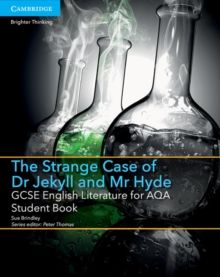 GCSE English Literature for AQA the Strange Case of Dr. Jekyll and Mr. Hyde Student Book, Paperback Book GCSE English Literature for AQA the Strange Case of Dr. Jekyll and Mr. Hyde Student Book, Paperback Book