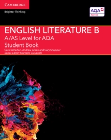A/AS Level English Literature B for AQA Student Book, Paperback Book A/AS Level English Literature B for AQA Student Book, Paperback Book