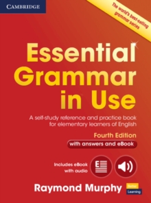 Essential Grammar in Use with Answers and Interactive eBook : A Self-Study Reference and Practice Book for Elementary Learners of English, Mixed media product Book Essential Grammar in Use with Answers and Interactive eBook : A Self-Study Reference and Practice Book for Elementary Learners of English, Mixed media product Book