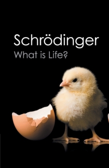 What is Life? : With Mind and Matter and Autobiographical Sketches, Paperback Book What is Life? : With Mind and Matter and Autobiographical Sketches, Paperback Book