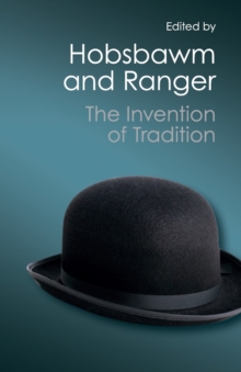The Invention of Tradition, Paperback Book The Invention of Tradition, Paperback Book