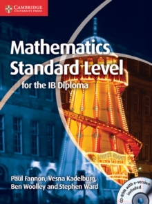 Mathematics for the IB Diploma Standard Level with CD-ROM, Mixed media product Book Mathematics for the IB Diploma Standard Level with CD-ROM, Mixed media product Book