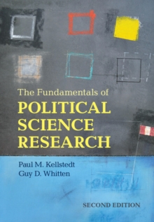 The Fundamentals of Political Science Research, Paperback The Fundamentals of Political Science Research, Paperback