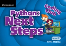Coding Club Python: Next Steps Level 2, Paperback Book Coding Club Python: Next Steps Level 2, Paperback Book