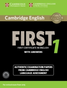 Cambridge English First 1 for Revised Exam from 2015 Student's Book Pack (Student's Book with Answers and Audio CDs (2)) : Authentic Examination Papers from Cambridge English Language Assessment, Mixed media product Cambridge English First 1 for Revised Exam from 2015 Student's Book Pack (Student's Book with Answers and Audio CDs (2)) : Authentic Examination Papers from Cambridge English Language Assessment, Mixed media product