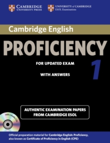 Cambridge English Proficiency 1 for Updated Exam Self-study Pack (student's Book with Answers and Audio CDs (2)) : Authentic Examination Papers from Cambridge ESOL, Mixed media product Book Cambridge English Proficiency 1 for Updated Exam Self-study Pack (student's Book with Answers and Audio CDs (2)) : Authentic Examination Papers from Cambridge ESOL, Mixed media product Book