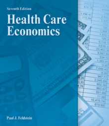 Health Care Economics, Hardback Health Care Economics, Hardback