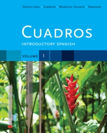 Cuadros Student Text, Volume 1 of 4 : Introductory Spanish, Paperback Book Cuadros Student Text, Volume 1 of 4 : Introductory Spanish, Paperback Book