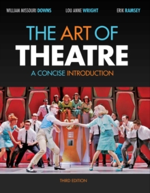 The Art of Theatre : A Concise Introduction, Paperback Book The Art of Theatre : A Concise Introduction, Paperback Book