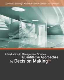 An Introduction to Management Science : Quantitative Approaches to Decision Making, Hardback Book An Introduction to Management Science : Quantitative Approaches to Decision Making, Hardback Book
