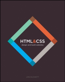 HTML & CSS : Design and Build Web Sites, Paperback HTML & CSS : Design and Build Web Sites, Paperback
