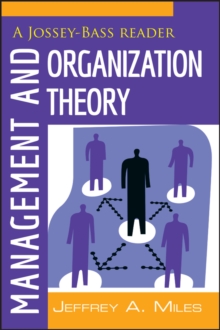 Management and Organization Theory : A Jossey-Bass Reader, Paperback Book Management and Organization Theory : A Jossey-Bass Reader, Paperback Book