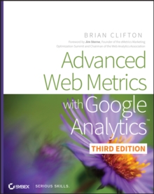 Advanced Web Metrics with Google Analytics, Paperback Book Advanced Web Metrics with Google Analytics, Paperback Book