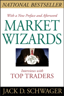 Market Wizards : Interviews with Top Traders (Updated), Paperback Book Market Wizards : Interviews with Top Traders (Updated), Paperback Book