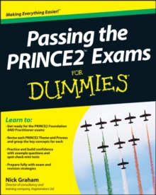 Passing the PRINCE2 Exams For Dummies, Paperback Book Passing the PRINCE2 Exams For Dummies, Paperback Book