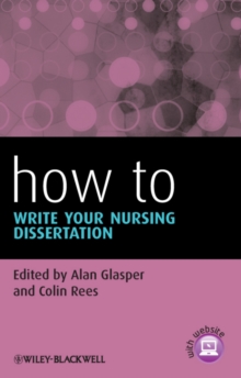 How to Write Your Nursing Dissertation, Paperback Book How to Write Your Nursing Dissertation, Paperback Book