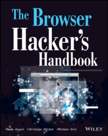 The Browser Hacker's Handbook, Paperback Book The Browser Hacker's Handbook, Paperback Book