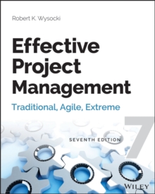 Effective Project Management : Traditional, Agile, Extreme, Paperback Book Effective Project Management : Traditional, Agile, Extreme, Paperback Book