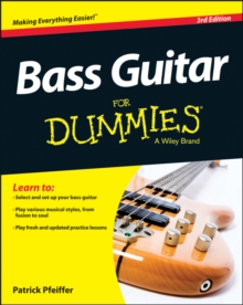 Bass Guitar For Dummies, Paperback Book Bass Guitar For Dummies, Paperback Book