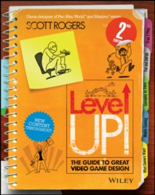 Level Up! The Guide to Great Video Game Design, Paperback Book Level Up! The Guide to Great Video Game Design, Paperback Book
