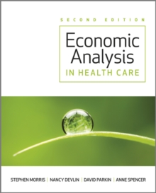 Economic Analysis in Healthcare, Paperback Book Economic Analysis in Healthcare, Paperback Book