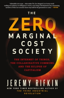 The Zero Marginal Cost Society, Paperback Book The Zero Marginal Cost Society, Paperback Book