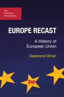 Europe Recast : A History of European Union, Paperback Book Europe Recast : A History of European Union, Paperback Book