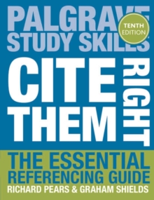 Cite Them Right : The Essential Referencing Guide, Paperback Book Cite Them Right : The Essential Referencing Guide, Paperback Book