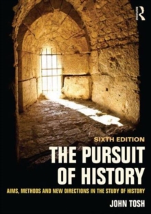 The Pursuit of History : Aims, Methods and New Directions in the Study of History, Paperback Book The Pursuit of History : Aims, Methods and New Directions in the Study of History, Paperback Book