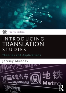 Introducing Translation Studies : Theories and Applications, Paperback Book Introducing Translation Studies : Theories and Applications, Paperback Book