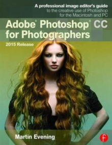 Adobe Photoshop CC for Photographers, Paperback Book Adobe Photoshop CC for Photographers, Paperback Book