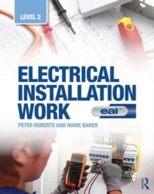 Electrical Installation Work : Level 2, Paperback Electrical Installation Work : Level 2, Paperback