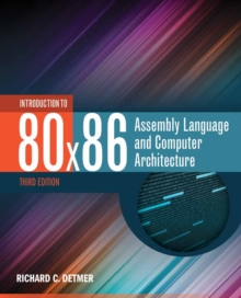 Introduction to 80X86 Assembly Language and Computer Architecture, Paperback Book Introduction to 80X86 Assembly Language and Computer Architecture, Paperback Book