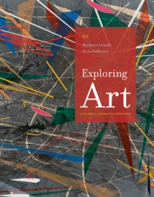 Exploring Art : A Global, Thematic Approach, Paperback Book Exploring Art : A Global, Thematic Approach, Paperback Book