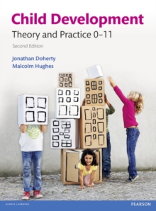 Child Development : Theory and Practice 0-11, Paperback Book Child Development : Theory and Practice 0-11, Paperback Book
